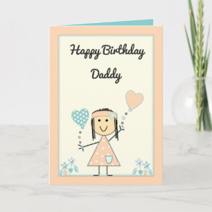 Daddy Birthday from little girl greeting Card
