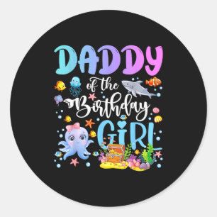 Daddy Birthday Sea Fish Ocean Classic Round Sticker