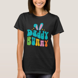 Daddy Bunny Cute Bunny Rabbit Family Easter Day Da T-Shirt