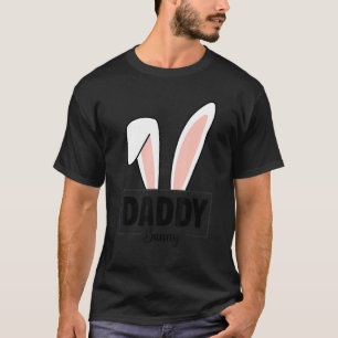 Daddy Bunny  Cute Matching Family Easter T-Shirt