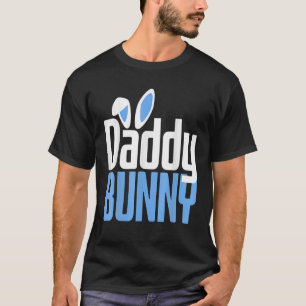 Daddy Bunny Easter Funny Family Matching Happy Eas T-Shirt