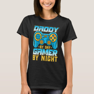 Daddy by Day Gamer by Night Video Games Dad Gami T-Shirt