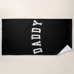 Daddy - Classic Bold Font Father's Day Daddy Beach Towel
