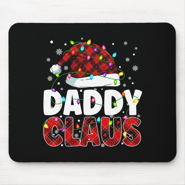 Daddy Claus Merry Christmas Santa Hat Family Match Mouse Pad (Front)