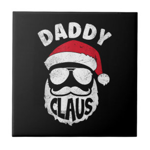 Daddy Claus Santa Claus Funny Christmas Matching P Ceramic Tile