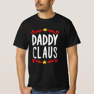 Daddy Claus Xmas Santa's Pajama Family Matching T-Shirt