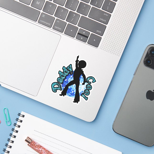 Daddy Cool Disco Dance Father's Day Small Sticker (Laptop w/ iPhone)