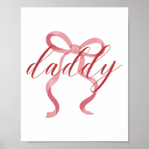 Daddy Coquette Bow Birthday Party Family Matching Poster