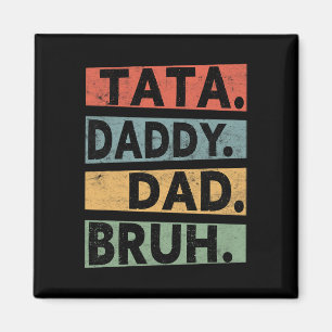 Daddy Dad Bruh Fathers Day Vintage Funny Dad Magnet