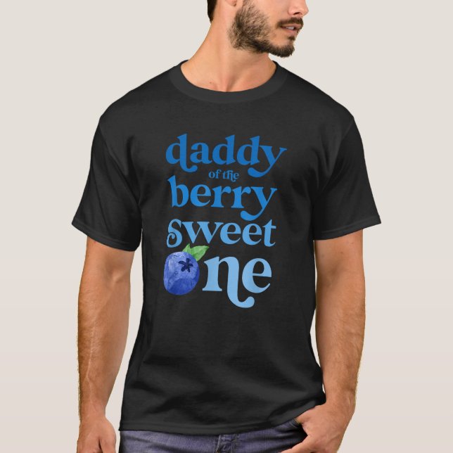 Daddy Dad First Birthday Berry Sweet One Blueberry T-Shirt (Front)