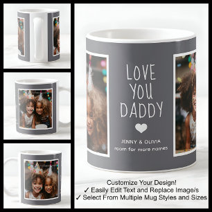 Daddy Dad Love You 2 Photos Modern Mid Grey C19    Coffee Mug