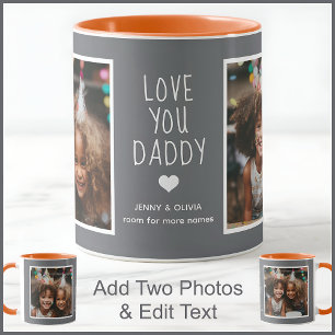 Daddy Dad Love You 2 Photos Modern Mid Grey C19    Mug