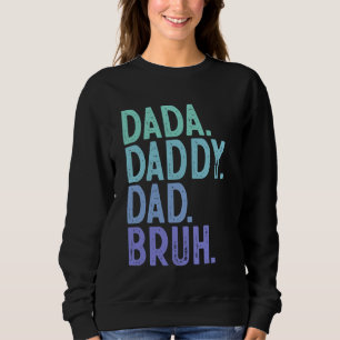 Daddy Daddy Dada Daddy Dad Bruh Shirt Papa Cute Fa