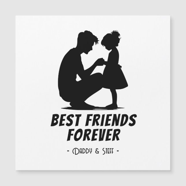 Daddy-Daughter Best Friend Forever - Custom Name 4 (Front)