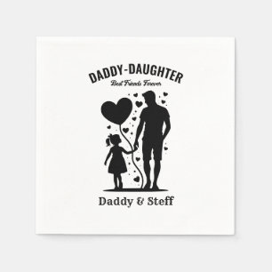 Daddy-Daughter Best Friend Forever - Custom Name Napkin