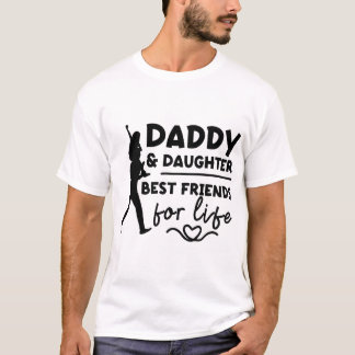 Daddy & Daughter Best Friends T-shirt