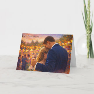 Daddy Daughter Dance" First Hero" Greeting Card 