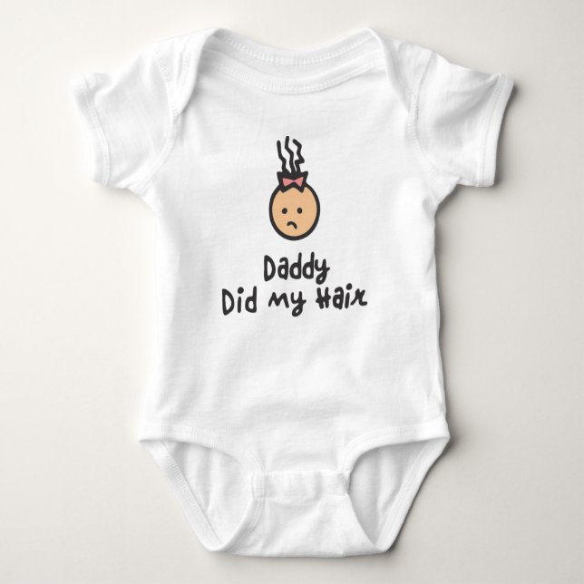 Daddy Did My Hair (Girl) Baby Bodysuit (Front)