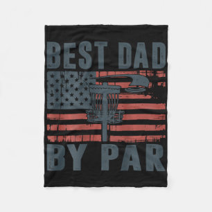 Daddy Disc Golf Best Dad By Par American Flag Us F Fleece Blanket