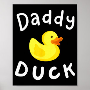 Daddy Duck Birthday Rubber Duck Lover Family Match Poster
