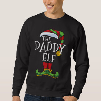 Daddy Elf Family Matching Christmas Sweatshirt