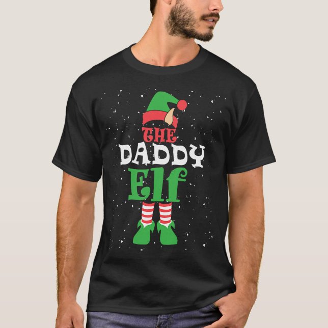 Daddy Elf Family Matching Group Christmas Dad Men T-Shirt (Front)