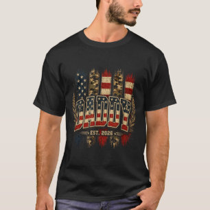 Daddy Est 2026 Flag Fathers Day Proud Family Lover T-Shirt