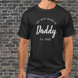 Daddy Est Year White Pregnancy Announcement T-Shirt