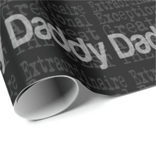 Daddy Extraordinaire Wrapping Paper