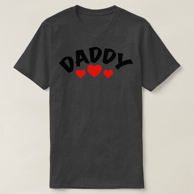 Daddy Father Fathers Day Gift Dad T-Shirt (Design Front)