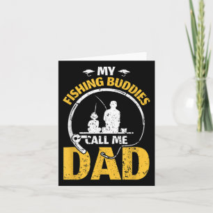 Daddy Father Fathers Day My Fishing Buddies Call M Card