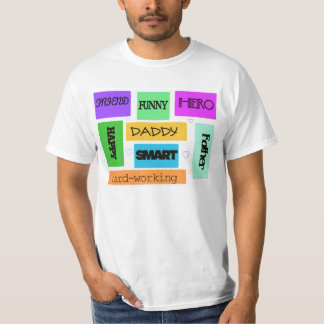 "Daddy, Father, Hero, Funny"- colourful tee