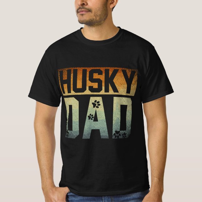 Daddy Fathers Day Pet Husky Dad Dog Lover Siberian T-Shirt (Front)