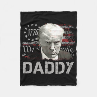 Daddy Funny Daddy Trump  Fleece Blanket