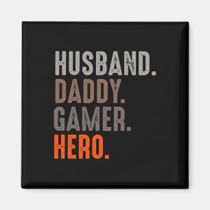 Daddy Gamer Hero - Esport Lover - Video Game  Magnet