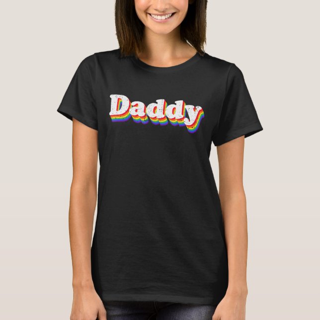 Daddy Gay Pride Month LGBTQ Fathers Day Rainbow Fl T-Shirt (Front)