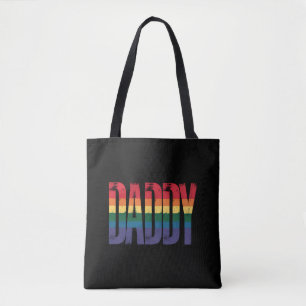 Daddy Gay Pride Month LGBTQ Fathers Day Rainbow Tote Bag