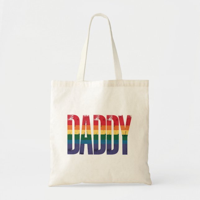 Daddy Gay Pride Month LGBTQ Fathers Day Rainbow Tote Bag (Front)