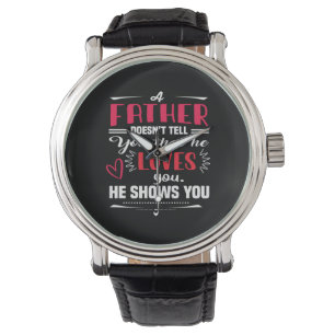 Daddy Gift A Father Does Not Tell Watch