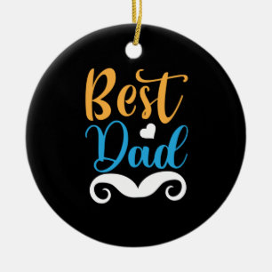 Daddy Gift Best Dad Ceramic Ornament