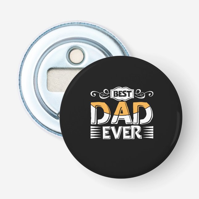 Daddy Gift Best Dad Ever Bottle Opener (Front)