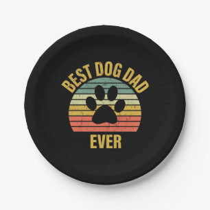 Daddy Gift Best Dog Dad Ever Paper Plate
