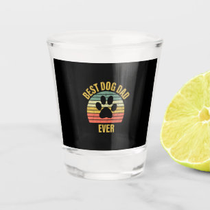 Daddy Gift Best Dog Dad Ever Shot Glass