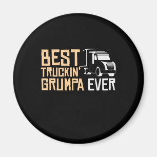Daddy Gift Best Truckin Grumpa Ever Magnet