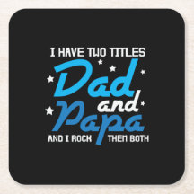 Daddy Gift Dad And Papa I Rock Them