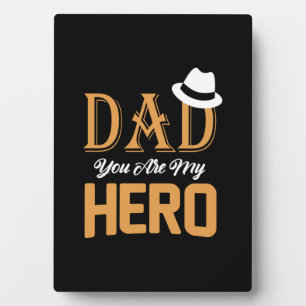 Daddy Gift Dad You Are My Hero Plaque
