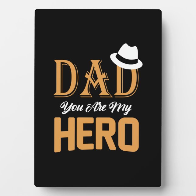 Daddy Gift Dad You Are My Hero Plaque (Front)