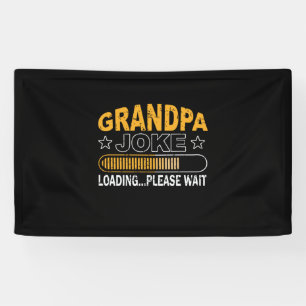 Daddy Gift Grandpa Loading Please Banner