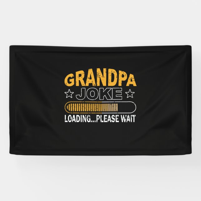 Daddy Gift Grandpa Loading Please Banner (Horizontal)
