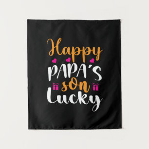 Daddy Gift Happy Papa's Son Lucky Tapestry